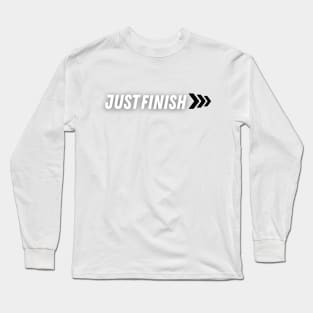 Just Finish Tagging Collection Long Sleeve T-Shirt